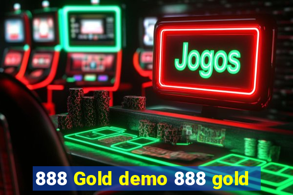 888 Gold demo 888 gold